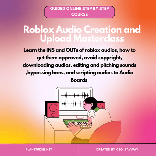 Roblox Audio Creation and Upload Masterclass- Guided Step By Step Online Course