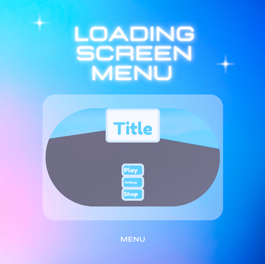 Loading Screen Menu