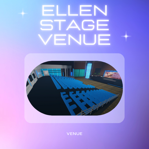 Ellen - Stage Venue